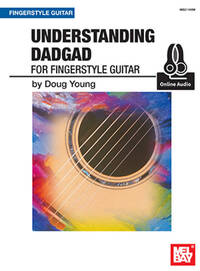 DOUG YOUNG: UNDERSTANDING DADGAD FOR FINGERSTYLE GUITAR (BOOK/ONLINE AUDIO) +TELECHARGEMENT