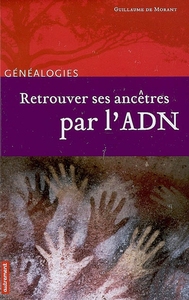 Retrouvez ses ancêtres par l'ADN