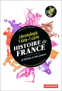 HISTOIRE DE FRANCE - D'ALESIA A NOS JOURS