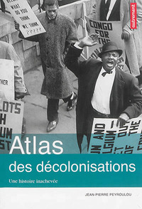 Atlas des décolonisations