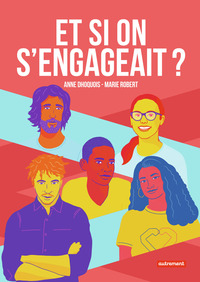 Et si on s'engageait ?