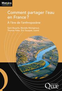 Comment partager l'eau en France ?