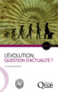 L'Évolution, question d'actualité ?