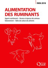 ALIMENTATION DES RUMINANTS - APPORTS NUTRITIONNELS - BESOINS ET REPONSES DES ANIMAUX - RATIONNEMENT