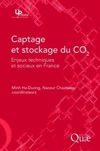 LE CAPTAGE ET LE STOCKAGE DU CO2 - ENJEUX TECHNIQUES ET SOCIAUX EN FRANCE