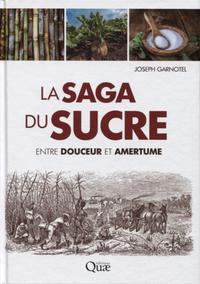 La saga du sucre