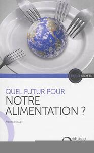 Quel futur pour notre alimentation ?