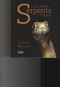 DANS LA PEAU DES SERPENTS DE FRANCE