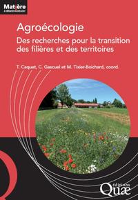 Agroécologie. Des recherches pour la transition des filières et des territoires