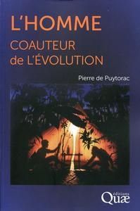 L'Homme, coauteur de l'Evolution