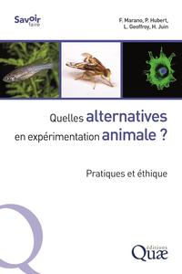 Quelles alternatives en expérimentation animale ?