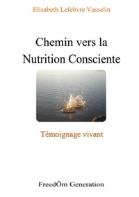 CHEMIN VERS LA NUTRITION CONSCIENTE