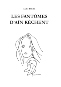 LES FANTOMES D'AIN KECHENT