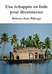 UNE ECHAPPEE EN INDE POUR DECONNECTER