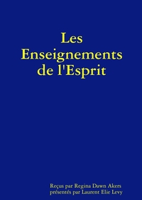 LES ENSEIGNEMENTS DE L'ESPRIT