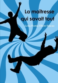 LA MAITRESSE QUI SAVAIT TOUT