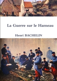 LA GUERRE SUR LE HAMEAU