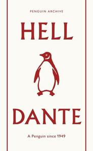 DANTE HELL (PENGUIN ARCHIVES) /ANGLAIS
