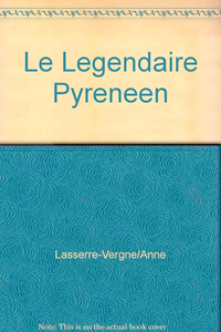 LEGENDAIRE PYRENEEN (LE)