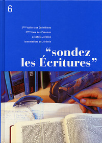 Sondez les Écritures, volume 06
