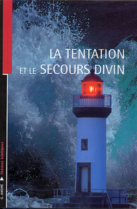 La tentation et le secours divin