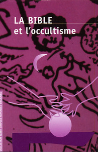 La Bible et l'occultisme