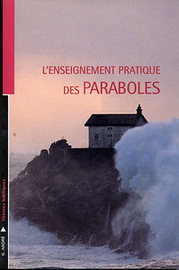 L'enseignement pratique des paraboles