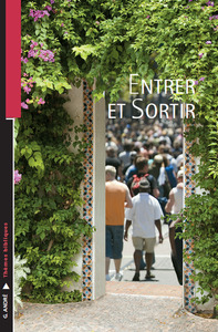 Entrer et sortir, les trésors du sanctuaire