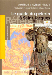 Guide Du Pelerin A Saint-Jacques (Le)