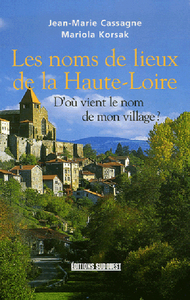 NOMS DE LIEUX DE LA HAUTE-LOIRE (LES)