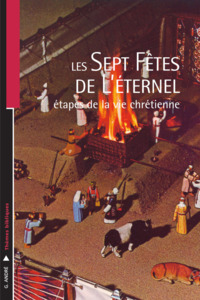 Les sept fêtes de l'Éternel