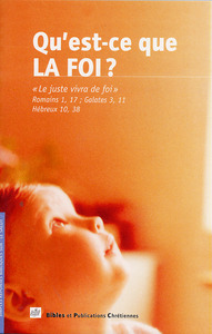 Qu'est-ce la foi ?