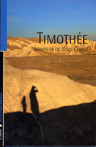 Timothée, serviteur de Jésus Christ