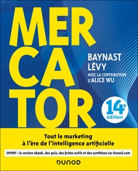 Mercator - 14e éd. - Tout le marketing  à l'ère de l'intelligence artificielle