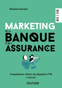 Marketing de la banque et de l'assurance - 3e éd.