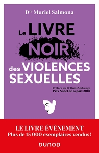 LE LIVRE NOIR DES VIOLENCES SEXUELLES - 3E ED.