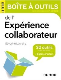 La petite boîte à outils de l'expérience collaborateur