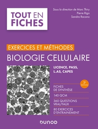 Biologie cellulaire - Exercices et méthodes - 3e éd. - Fiches de synthèse, 140 QCM, 360 questions vr