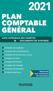 Plan comptable général 2021 - Plan de comptes & documents de synthèse