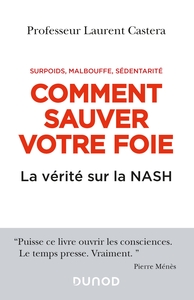Comment sauver votre foie - La vérité sur la NASH