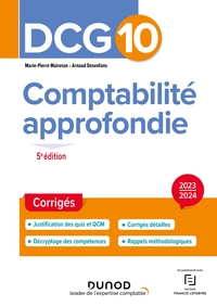 DCG 10 - COMPTABILITE APPROFONDIE - DCG 10 - DCG 10 - COMPTABILITE APPROFONDIE - CORRIGES 2023-2024