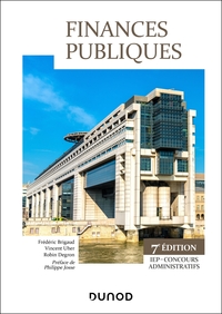 FINANCES PUBLIQUES - 7E ED. - IEP - CONCOURS ADMINISTRATIFS