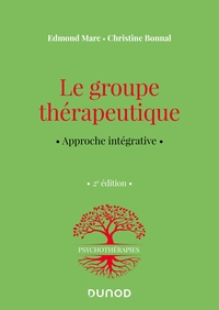 Le groupe thérapeutique - 2e éd.