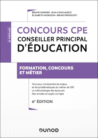 CONCOURS CPE - CONSEILLER PRINCIPAL D'EDUCATION - 6E ED. - TOUT-EN-UN