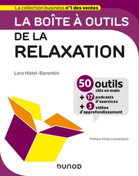 BOITE A OUTILS EFFICACITE / BIEN-ETRE AU TRAVAIL - T21 - LA BOITE A OUTILS DE LA RELAXATION