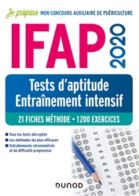 IFAP 2020 - TESTS D'APTITUDE - ENTRAINEMENT INTENSIF - 21 FICHES METHODE - 1200 EXERCICES