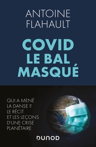 COVID, LE BAL MASQUE - BILAN MONDIAL ET STRATEGIES GAGNANTES