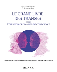 LE GRAND LIVRE DES TRANSES ET DES ETATS NON ORDINAIRES DE CONSCIENCE