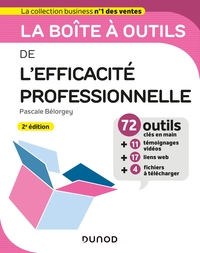 LA BOITE A OUTILS DE L'EFFICACITE PROFESSIONNELLE - 2E ED.