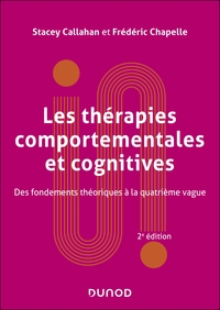 Les thérapies comportementales et cognitives - 2e éd.